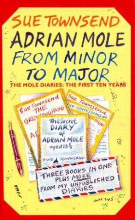 Adrian Mole: From Minor To Major by Sue Townsend