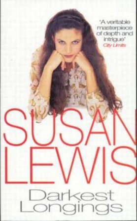 Darkest Longings by Susan Lewis