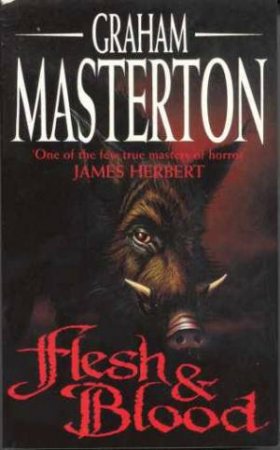 Flesh & Blood by Graham Masterton