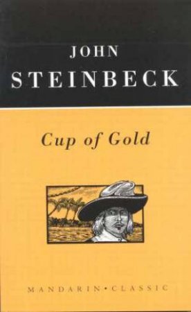 Mandarin Classics: Cup Of Gold by John Steinbeck