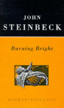 Burning Bright by John Steinbeck