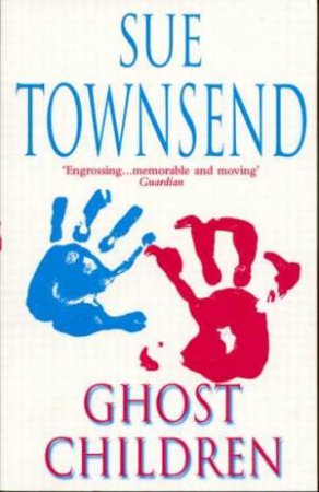 Ghost Children by Sue Townsend