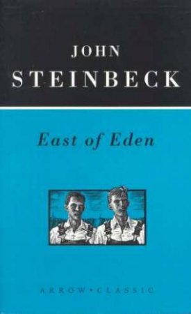 Modern Clasics: East Of Eden by John Steinbeck