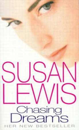 Chasing Dreams by Susan Lewis