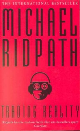 Trading Reality by Michael Ridpath