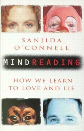 Mindreading by Sanjida O'Connell