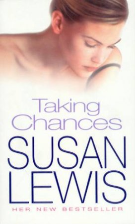 Taking Chances by Susan Lewis