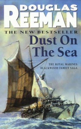 Dust On The Sea by Douglas Reeman