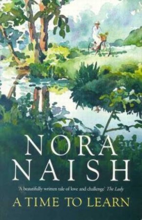 A Time To Learn by Nora Naish