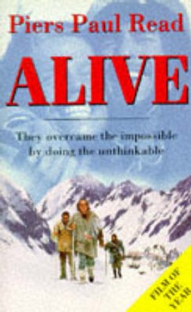 Alive by Piers Paul Read