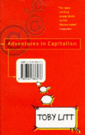 Adventures In Capitalism by Toby Litt