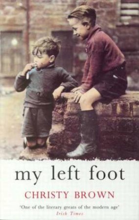 My Left Foot by Christy Brown