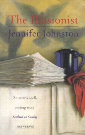 The Illusionist by Jennifer Johnston