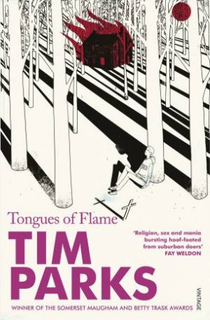 Tongues Of Flame by Tim Parks