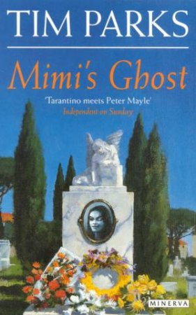 Mimi's Ghost by Tim Parks