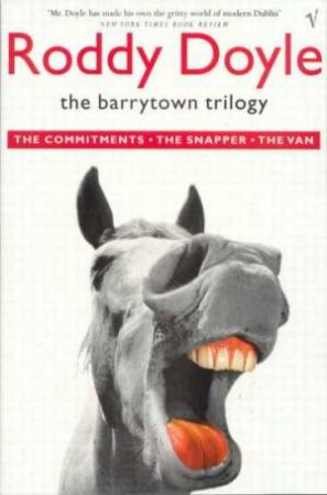 The Barrytown Trilogy by Roddy Doyle