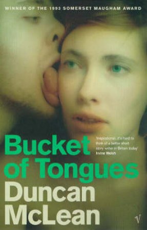 Bucket Of Tongues by Duncan McLean