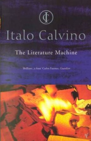 The Literature Machine by Italo Calvino