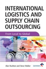 International Logistics Supply Chain Outsourcing From Local To Global