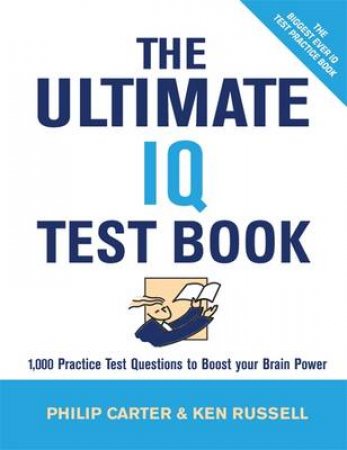 The Ultimate IQ Test Book by Carter And Russell