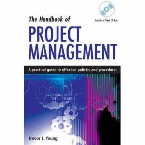 The Handbook Of Project Management, 2nd Ed by Trevor L. Young