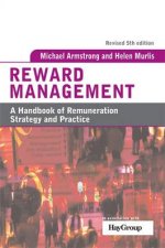 Reward Management A Handbook Of Remuneration Strategy And Practice 5th Ed