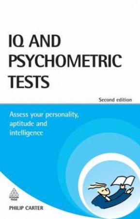 IQ And Psychometric Test, 2nd Ed by Philip Carter