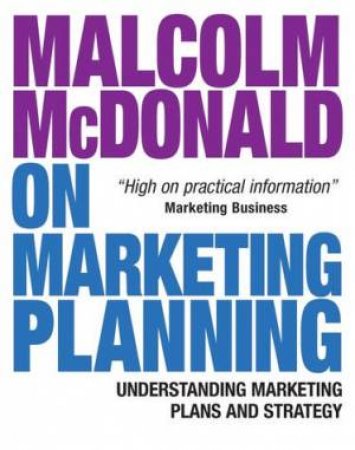 Malcolm McDonald On Marketing Planning by Malcolm McDonald