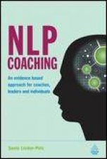 NLP Coaching An EvidenceBased Approach to Coaches Leaders and Individuals