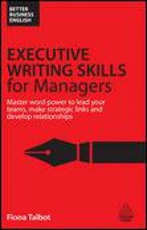 Executive Writing Skills for Managers by Fiona Talbot