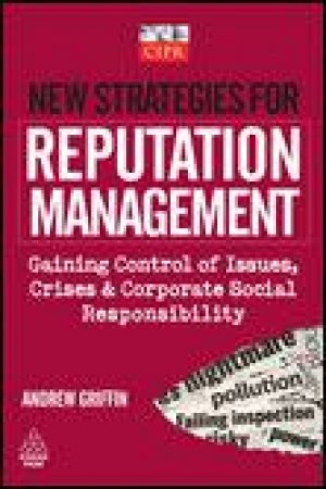 New Strategies for Reputation Management by Andrew Griffin