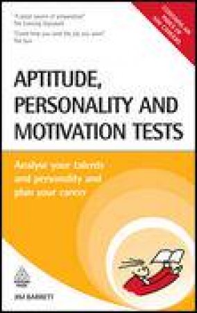 Aptitude Personality and Motivation Tests, 3rd Ed by Jim Barrett