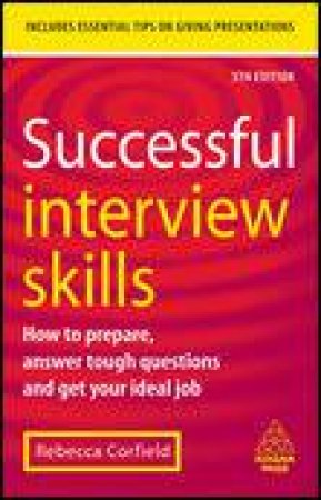 Successful Interview Skills, 5th Ed by Rebecca Corfield