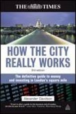 How The City Really Works 3rd Ed