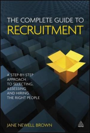 Complete Guide to Recruitment by Jane Newell Brown