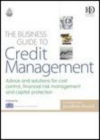 Business Guide to Credit Management by Jonathan Reuvid