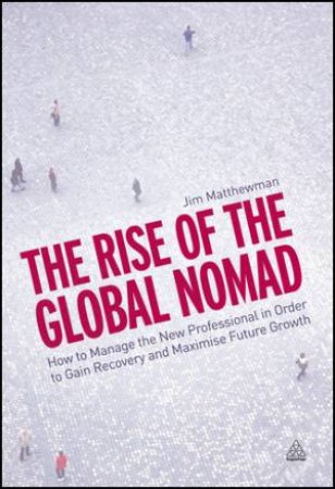 Rise of the Global Nomad by Jim Matthewman