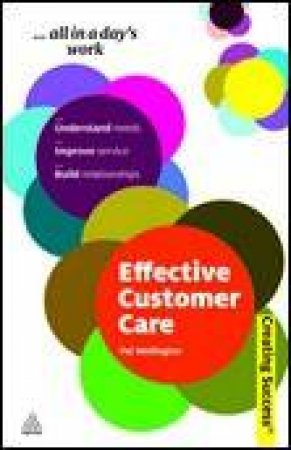 Effective Customer Care by Pat Weillington