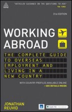 Working Abroad The Complete Guide To Overseas Employment And Living In A New Country