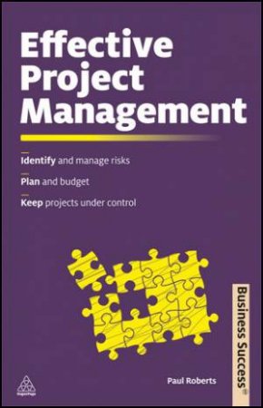 Effective Project Management by Paul Roberts