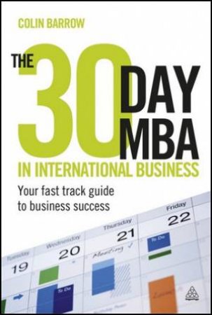 30 Day MBA in International Business by Colin Barrow