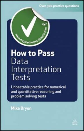 How to Pass Data Interpretation Tests - Revised Edition by Mike Bryon