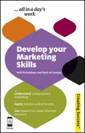 Develop Your Marketing Skills by Neil Richardson