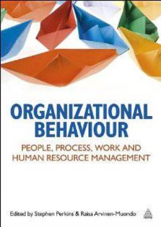 Organizational Behaviour by Stephen Perkins