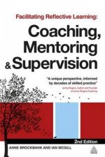 Facilitating Reflective Learning Coaching Mentoring and Supervision