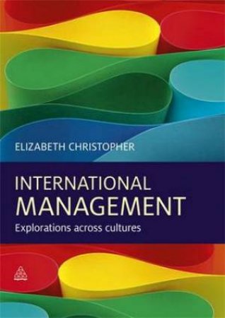 International Management by Elizabeth M. Christopher