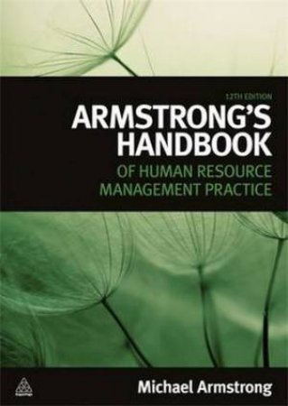 Armstrong's Handbook of Human Resource Management Practice by Michael Armstrong