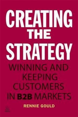 Creating the Strategy by Rennie Gould