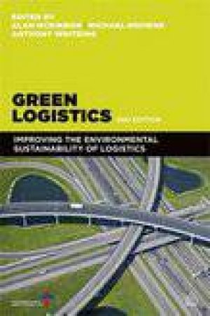 Green Logistics by Alan McKinnon