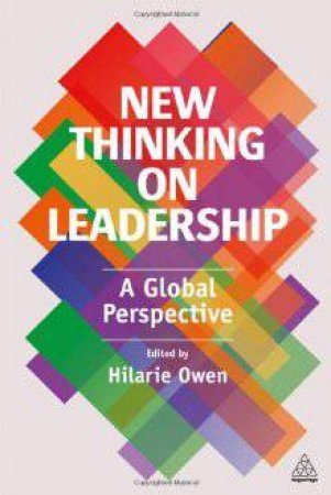 New Thinking On Leadership by Hilarie Owen